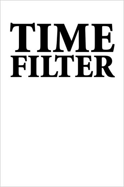 Cover for Brian Thiesen · Time Filter (Paperback Book) (2008)