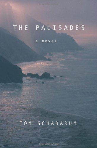 The Palisades - Tom Schabarum - Books - Cascadia Publishing - 9780615347899 - January 10, 2010