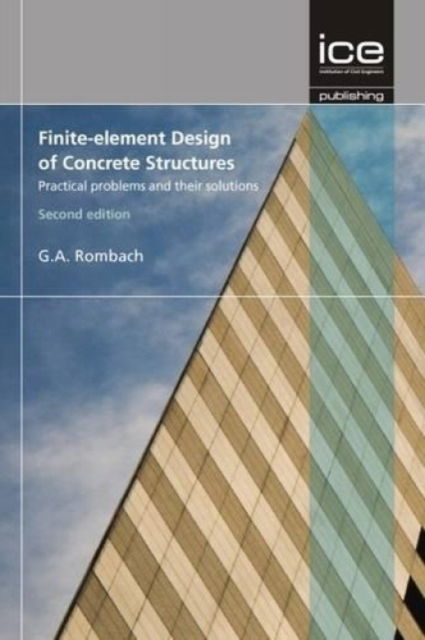 Cover for Guenter A. Rombach · Finite-Element Design of Concrete Structures: Practical problems and their solutions (Hardcover Book) [2nd edition] (2011)