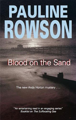 Cover for Pauline Rowson · Blood on the Sand (Hardcover Book) [Large type / large print edition] (2012)