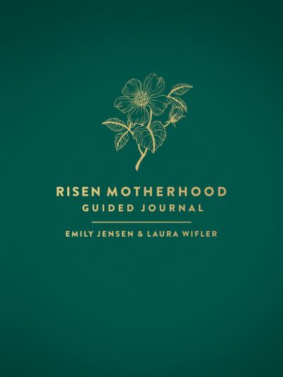 Cover for Emily A. Jensen · Risen Motherhood Guided Journal (Book) (2023)