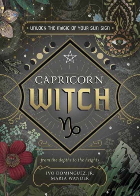Jr, Ivo Dominguez, · Capricorn Witch - The Witch's Sun Sign Series (Paperback Book) (2024)