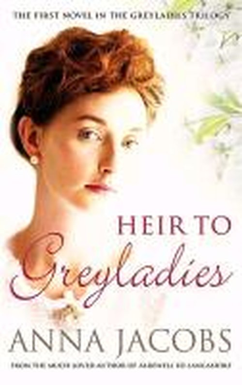 Cover for Anna Jacobs · Heir to Greyladies (Hardcover Book) (2013)