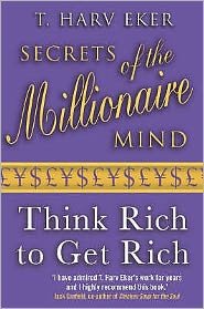 Cover for T. Harv Eker · Secrets Of The Millionaire Mind: Think rich to get rich (Taschenbuch) (2007)