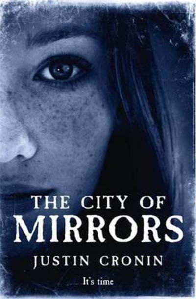 Cover for Justin Cronin · The City of Mirrors (Hardcover bog) (2016)