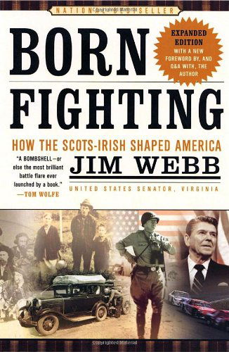 Cover for James Webb · Born Fighting: How the Scots-irish Shaped America (Pocketbok) [1st edition] (2005)