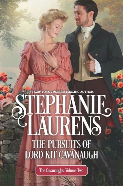 Cover for Stephanie Laurens · The Pursuits of Lord Kit Cavanaugh (Hardcover Book) (2019)