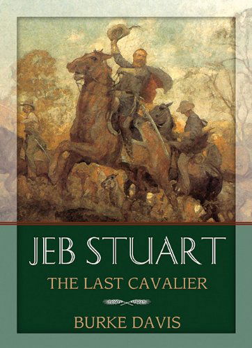 Cover for Burke Davis · Jeb Stuart: the Last Cavalier (Audiobook (CD)) [Library, Unabridged edition] (2002)