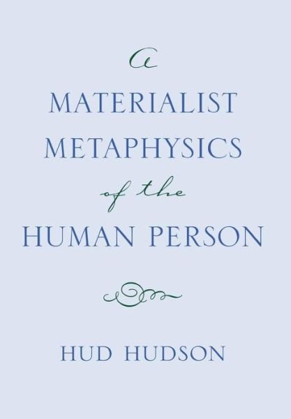 Cover for Hud Hudson · A Materialist Metaphysics of the Human Person (Hardcover Book) (2001)