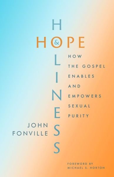 Cover for Moody Publishers · Hope and Holiness (Paperback Book) (2022)