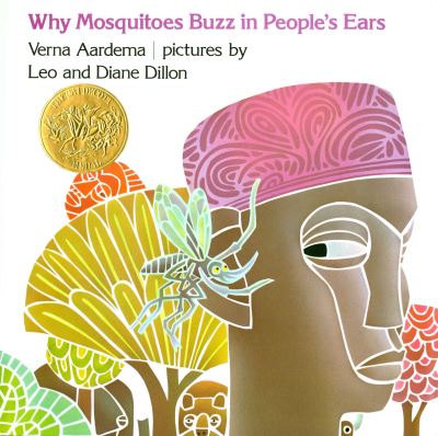 Cover for Verna Aardema · Why Mosquitoes Buzz in People's Ears: a West African Tale (Hardcover Book) (1975)