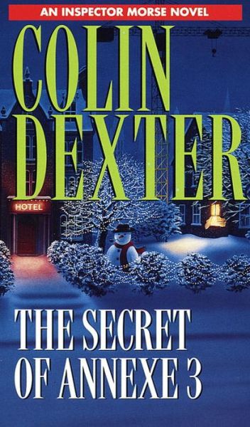 Cover for Colin Dexter · Secret of Annexe 3 (Inspector Morse Mysteries) (Paperback Book) (1997)