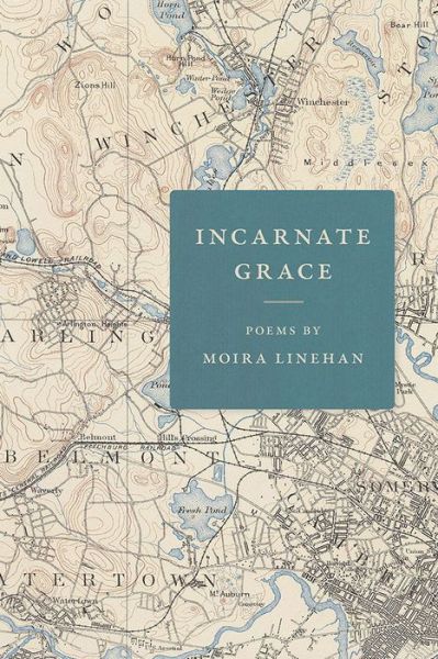 Cover for Moira Linehan · Incarnate Grace - Crab Orchard Series in Poetry (Paperback Book) [1st edition] (2015)