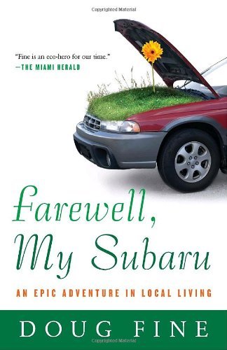 Cover for Doug Fine · Farewell, My Subaru: An Epic Adventure in Local Living (Paperback Bog) (2009)