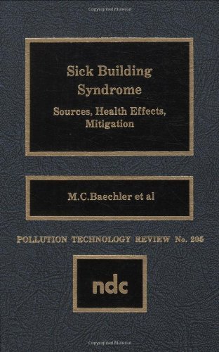 Cover for Baechler, M. C. (Pacific Northwest National Laboratory, USA) · Sick Building Syndrome: Sources, Health Effects, Mitigation (Gebundenes Buch) (1992)