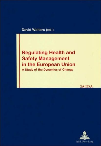 Cover for David Walters · Regulating Health and Safety Management in the European Union (Pocketbok) (2002)