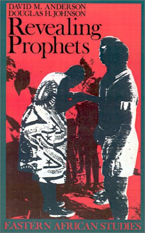 Cover for David M. Anderson · Revealing Prophets: Prophecy In Eastern African History - Eastern African Studies (Pocketbok) (1995)