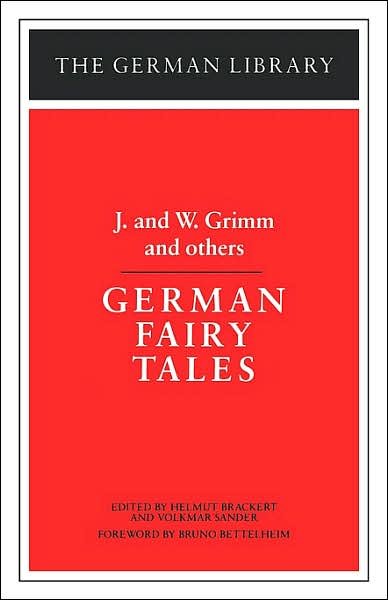 Cover for Jacob Ludwig Carl Grimm · German Fairy Tales: J. and W. Grimm and Others (Paperback Book) (1985)