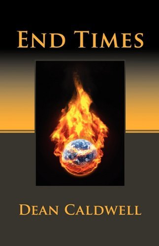 Cover for Dean Caldwell · End Times (Pocketbok) (2009)