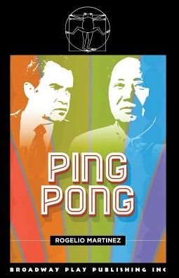 Ping Pong - Rogelio Martinez - Bøker - Broadway Play Publishing, Incorporated - 9780881456899 - 20. oktober 2016