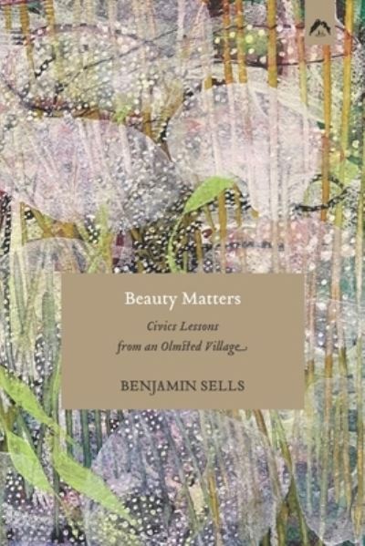 Cover for Benjamin Sells · Beauty Matters (Book) (2022)