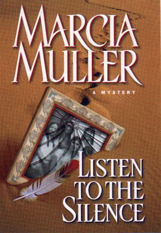 Listen to the Silence - Marcia Muller - Books - Little, Brown & Company - 9780892966899 - July 19, 2000