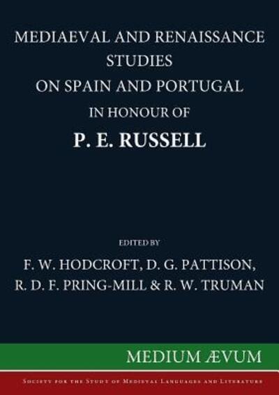 Cover for F W Hodcroft · Mediaeval and Renaissance Studies on Spain and Portugal in Honour of P. E. Russell (P.back Repr) (Paperback Book) (2015)