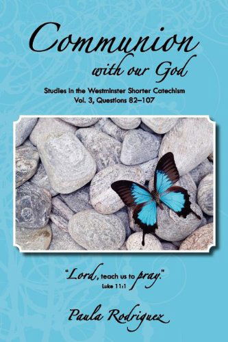 Cover for Paula Rodriguez · Communion with Our God (Paperback Book) (2011)