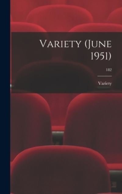 Cover for Variety · Variety ; 182 (Gebundenes Buch) (2021)