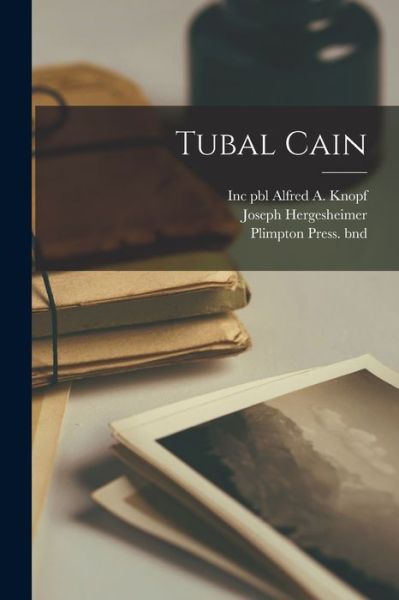 Cover for Joseph Hergesheimer · Tubal Cain (Bog) (2022)