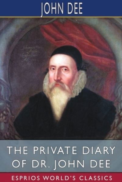 Cover for John Dee · The Private Diary of Dr. John Dee (Paperback Book) (2024)