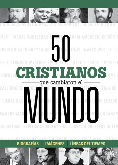 Cover for B&amp;H Español Editorial Staff · 50 Cristianos Que Cambiaron el Mundo (Buch) (2021)