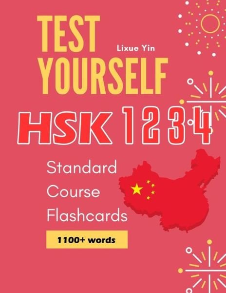 Cover for Lixue Yin · Test Yourself HSK 1 2 3 4 Standard Course Flashcards (Paperback Bog) (2019)