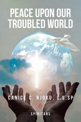 Cover for C S Sp Canice C Njoku · Peace Upon Our Troubled World (Paperback Book) (2019)