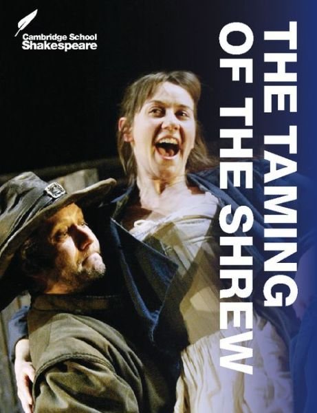 Cover for William Shakespeare · The Taming of the Shrew - Cambridge School Shakespeare (Paperback Bog) [3 Revised edition] (2014)