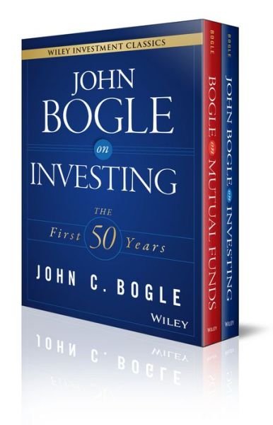 Cover for John C. Bogle · John C. Bogle Investment Classics Boxed Set: Bogle on Mutual Funds &amp; Bogle on Investing - Wiley Investment Classics (Hardcover Book) (2015)