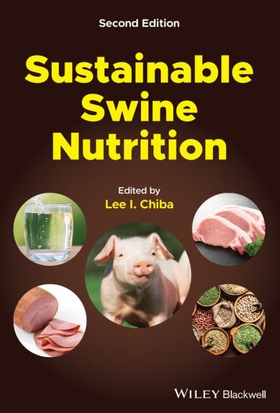 Cover for LI Chiba · Sustainable Swine Nutrition (Hardcover Book) (2022)