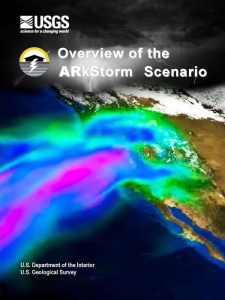 Cover for U.S. Department of the Interior · Overview of the Arkstorm Scenario (Pocketbok) (2015)