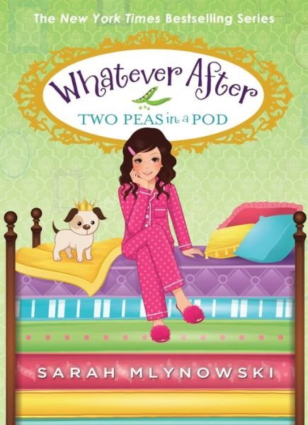 Cover for Sarah Mlynowski · Two Peas in a Pod (Whatever After #11) - Whatever After (Hardcover Book) (2018)