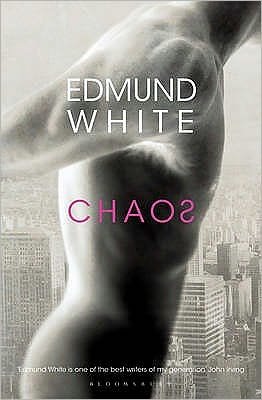 Cover for Edmund White · Chaos (Pocketbok) (2010)