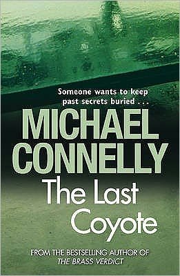 Cover for Michael Connelly · The Last Coyote - Harry Bosch Series (Paperback Bog) (2009)