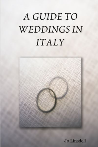 Cover for Jo Linsdell · Guide to Weddings in Italy (Book) (2008)