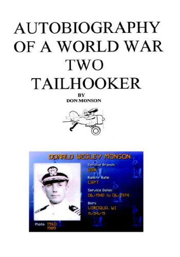 Cover for Donald Monson · Autobiography of a World War Two Tailhooker (Hardcover Book) (2001)
