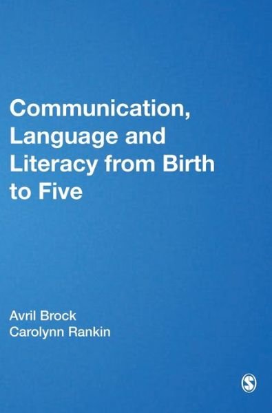 Cover for Avril Brock · Communication, Language and Literacy from Birth to Five (Innbunden bok) (2008)