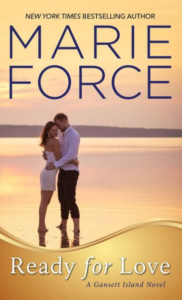 Cover for Marie Force · Ready for Love - Gansett Island (Paperback Book) (2018)