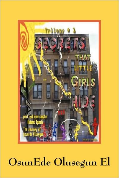 Cover for Osunede Olusegun El · Secrets That Little Girls Hide (Pocketbok) (2008)