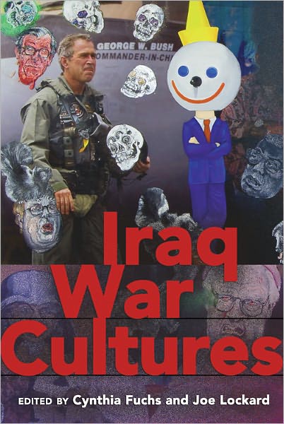Cover for Iraq War Cultures (Hardcover Book) [New edition] (2011)