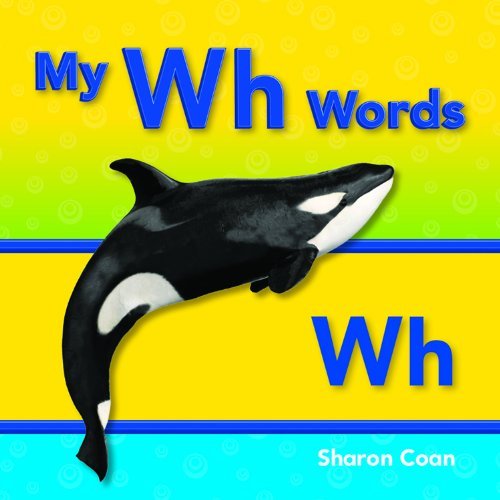 Cover for Sharon Coan · My Wh Words (Targeted Phonics: Short E) (Paperback Bog) (2012)