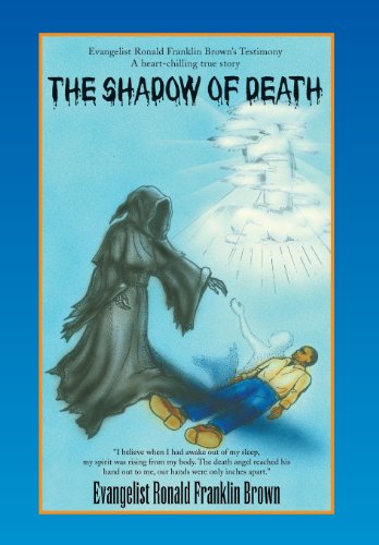 Cover for Evangelist Ronald Franklin Brown · The Shadow of Death (Hardcover Book) (2011)