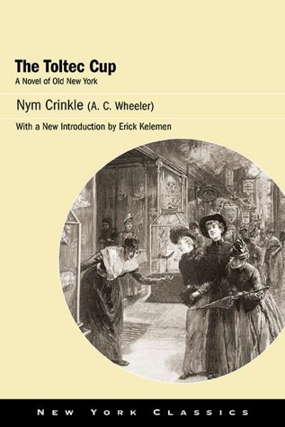 Cover for Nym Crinkle · The Toltec Cup (Hardcover bog) (2022)